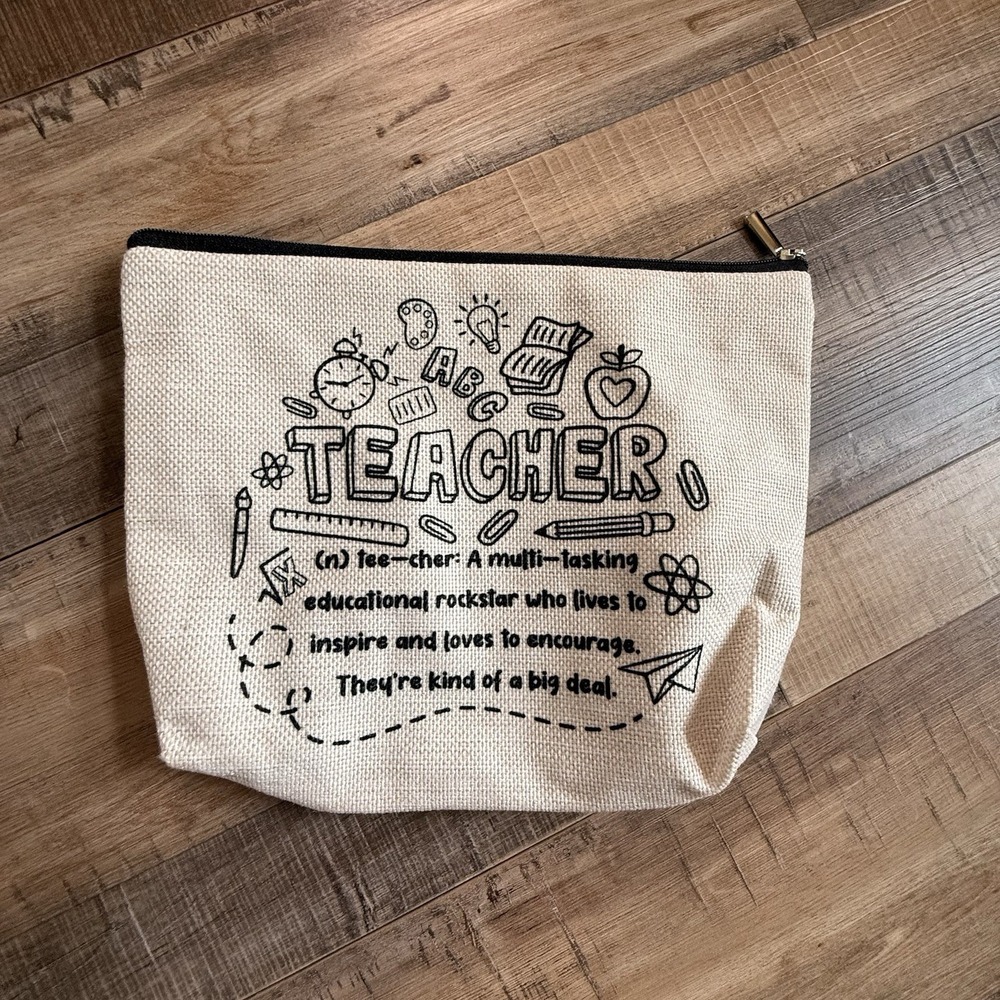 Teacher Survival Kit Bag, Make Up Bag, Travel Zipper 8 X 10